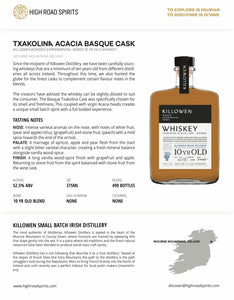 Killowen Bonded Experimental Series Txakolina Acacia - Basque 10 Year Old Blended Irish Whiskey 375ml